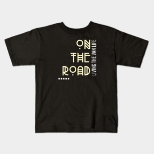 Van Life - On the Road T-Shirt Kids T-Shirt